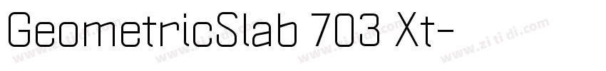 GeometricSlab 703 Xt字体转换